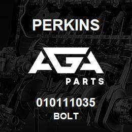 010111035 Perkins BOLT | AGA Parts