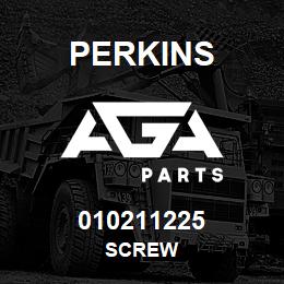 010211225 Perkins SCREW | AGA Parts