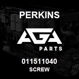 011511040 Perkins SCREW | AGA Parts