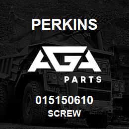 015150610 Perkins SCREW | AGA Parts