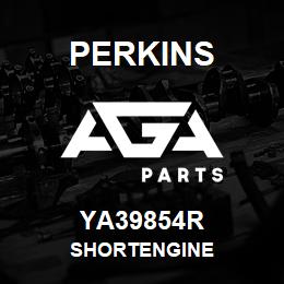 YA39854R Perkins SHORTENGINE | AGA Parts