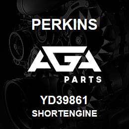 YD39861 Perkins SHORTENGINE | AGA Parts