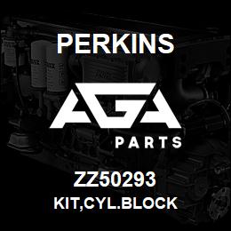 ZZ50293 Perkins KIT,CYL.BLOCK | AGA Parts