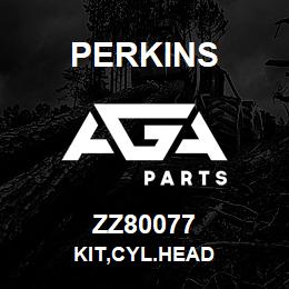 ZZ80077 Perkins KIT,CYL.HEAD | AGA Parts