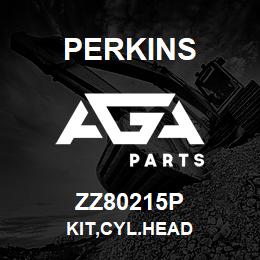 ZZ80215P Perkins KIT,CYL.HEAD | AGA Parts