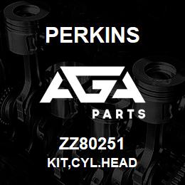 ZZ80251 Perkins KIT,CYL.HEAD | AGA Parts