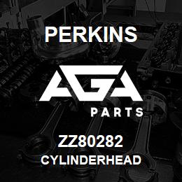 ZZ80282 Perkins CYLINDERHEAD | AGA Parts
