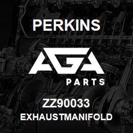ZZ90033 Perkins EXHAUSTMANIFOLD | AGA Parts