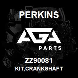 ZZ90081 Perkins KIT,CRANKSHAFT | AGA Parts