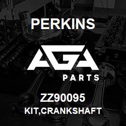 ZZ90095 Perkins KIT,CRANKSHAFT | AGA Parts