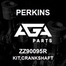ZZ90095R Perkins KIT,CRANKSHAFT | AGA Parts