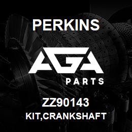 ZZ90143 Perkins KIT,CRANKSHAFT | AGA Parts