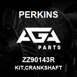 ZZ90143R Perkins KIT,CRANKSHAFT | AGA Parts