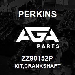 ZZ90152P Perkins KIT,CRANKSHAFT | AGA Parts