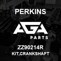 ZZ90214R Perkins KIT,CRANKSHAFT | AGA Parts