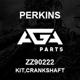 ZZ90222 Perkins KIT,CRANKSHAFT | AGA Parts