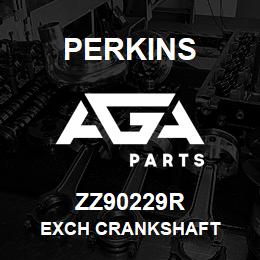 ZZ90229R Perkins EXCH CRANKSHAFT | AGA Parts
