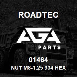 01464 Roadtec NUT M8-1.25 934 HEX GRADE 10 | AGA Parts