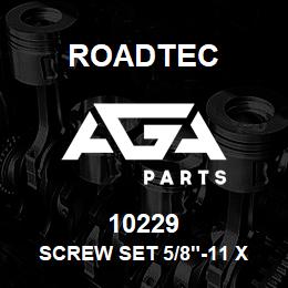 10229 Roadtec SCREW SET 5/8"-11 X 1" | AGA Parts