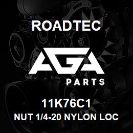 11K76C1 Roadtec NUT 1/4-20 NYLON LOCK GRADE 8 | AGA Parts
