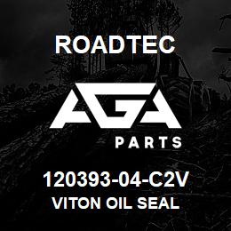 120393-04-C2V Roadtec VITON OIL SEAL | AGA Parts