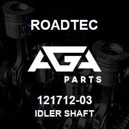 121712-03 Roadtec IDLER SHAFT | AGA Parts