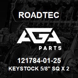 121784-01-25 Roadtec KEYSTOCK 5/8" SQ X 2.5" LONG | AGA Parts