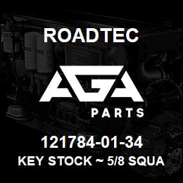 121784-01-34 Roadtec KEY STOCK ~ 5/8 SQUARE X 2 3/4 | AGA Parts