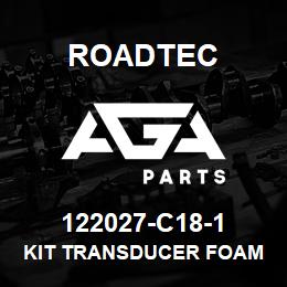 122027-C18-1 Roadtec KIT TRANSDUCER FOAM FILTER | AGA Parts