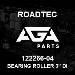 122266-04 Roadtec BEARING ROLLER 3" DIA. | AGA Parts