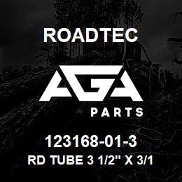 123168-01-3 Roadtec RD TUBE 3 1/2" X 3/16" WALL X 20 9/16"LG A513 | AGA Parts