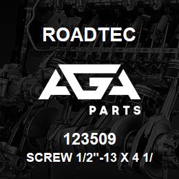 123509 Roadtec SCREW 1/2"-13 X 4 1/2" SOC HD | AGA Parts