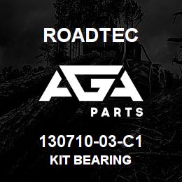 130710-03-C1 Roadtec KIT BEARING | AGA Parts