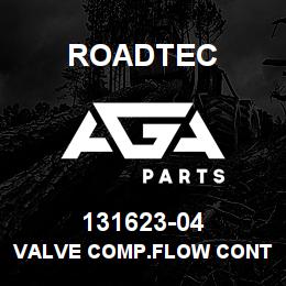131623-04 Roadtec VALVE COMP.FLOW CONTROL 2 GPM | AGA Parts