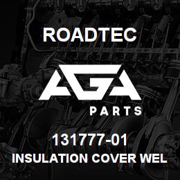 131777-01 Roadtec INSULATION COVER WELDMENT | AGA Parts