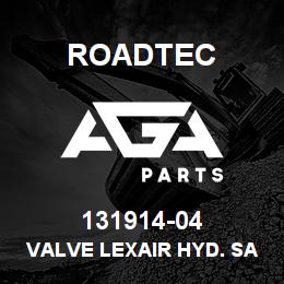 131914-04 Roadtec VALVE LEXAIR HYD. SAE PORTS | AGA Parts