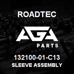 132100-01-C13 Roadtec SLEEVE ASSEMBLY | AGA Parts
