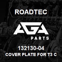 132130-04 Roadtec COVER PLATE FOR T3 CLAMP HALVES | AGA Parts