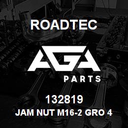 132819 Roadtec JAM NUT M16-2 GRO 4 | AGA Parts