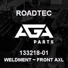 133218-01 Roadtec WELDMENT ~ FRONT AXLE STEERING MOUNT | AGA Parts