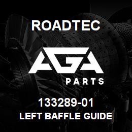 133289-01 Roadtec LEFT BAFFLE GUIDE | AGA Parts