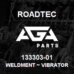 133303-01 Roadtec WELDMENT ~ VIBRATOR BASE | AGA Parts