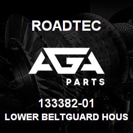 133382-01 Roadtec LOWER BELTGUARD HOUSING WELDMENT | AGA Parts