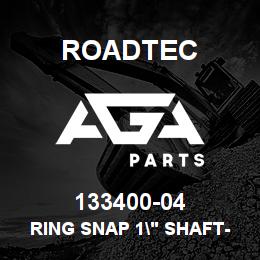 133400-04 Roadtec RING SNAP 1" SHAFT-SERIES 5100 | AGA Parts