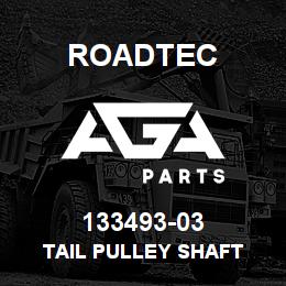 133493-03 Roadtec TAIL PULLEY SHAFT | AGA Parts
