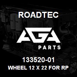 133520-01 Roadtec WHEEL 12 X 22 FOR RP-180-8 | AGA Parts