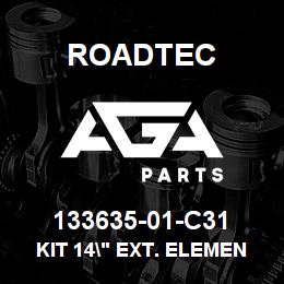133635-01-C31 Roadtec KIT 14" EXT. ELEMENT | AGA Parts