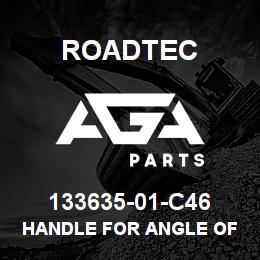 133635-01-C46 Roadtec HANDLE FOR ANGLE OF ATTACK SCREW | AGA Parts