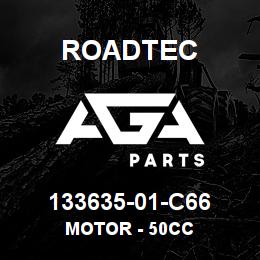 133635-01-C66 Roadtec MOTOR - 50CC | AGA Parts