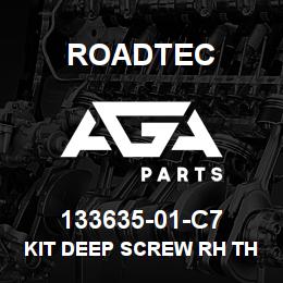 133635-01-C7 Roadtec KIT DEEP SCREW RH THREAD | AGA Parts